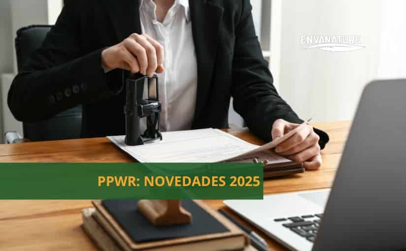 PPWR: Novedades 2025, todo lo que necesitas saber