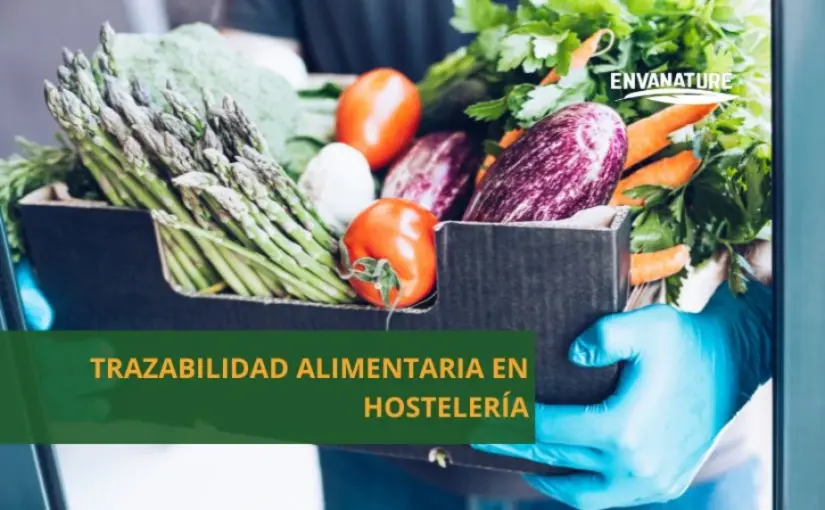 trazabilidad alimentaria hostelería